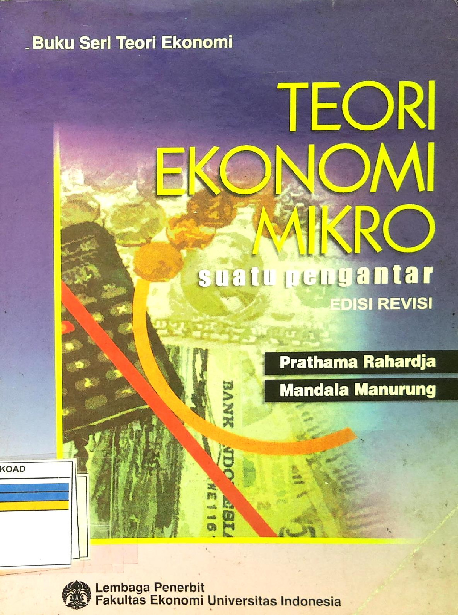 Teori Ekonomi Mikro Suatu Pengantar Edisi Revisi